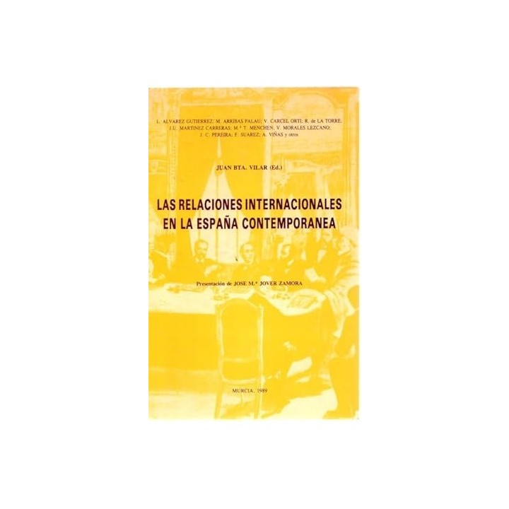 Las Relaciones internacionales en la España contemporánea